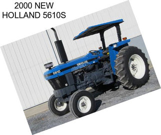 2000 NEW HOLLAND 5610S