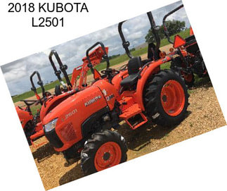 2018 KUBOTA L2501