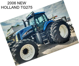 2006 NEW HOLLAND TG275