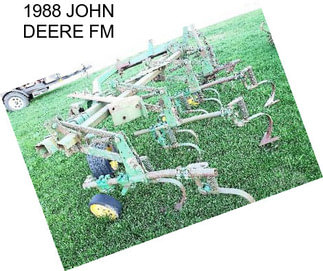 1988 JOHN DEERE FM