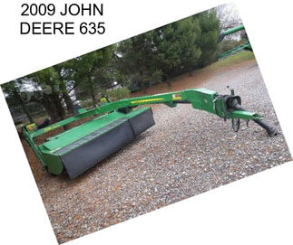 2009 JOHN DEERE 635