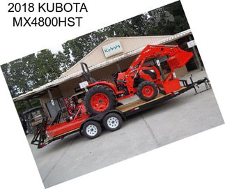 2018 KUBOTA MX4800HST