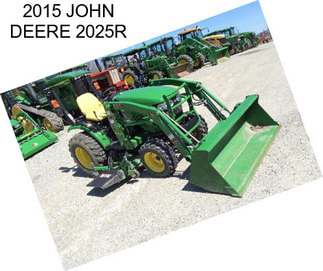 2015 JOHN DEERE 2025R