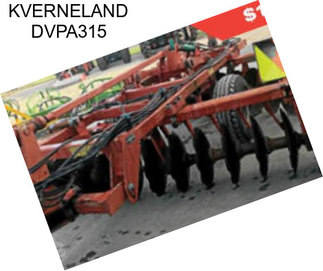 KVERNELAND DVPA315