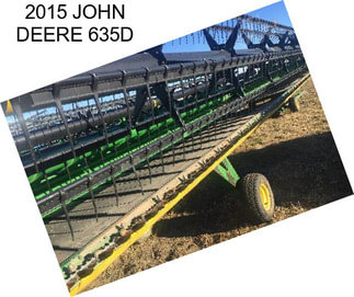 2015 JOHN DEERE 635D