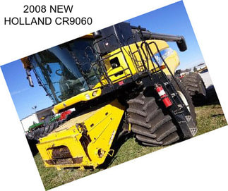 2008 NEW HOLLAND CR9060