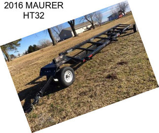 2016 MAURER HT32