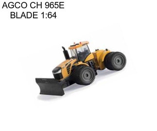 AGCO CH 965E BLADE 1:64