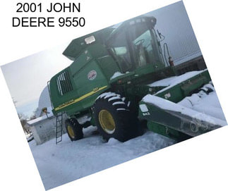 2001 JOHN DEERE 9550