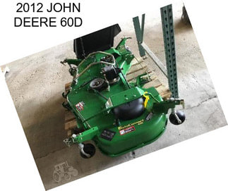 2012 JOHN DEERE 60D