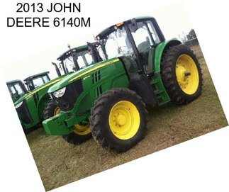 2013 JOHN DEERE 6140M