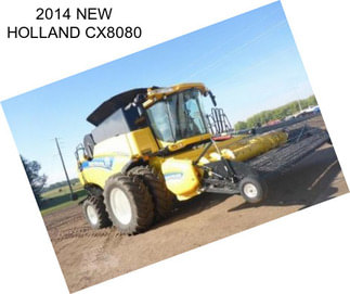 2014 NEW HOLLAND CX8080