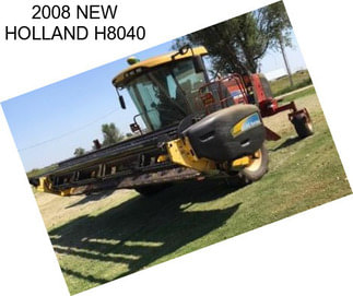 2008 NEW HOLLAND H8040