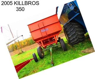 2005 KILLBROS 350