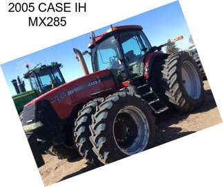 2005 CASE IH MX285