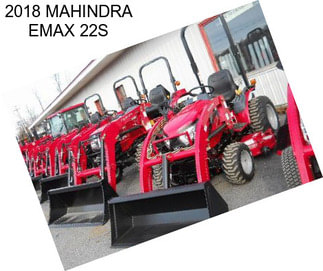 2018 MAHINDRA EMAX 22S