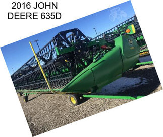 2016 JOHN DEERE 635D