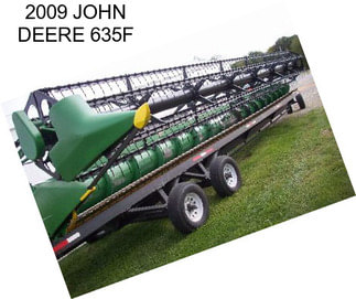 2009 JOHN DEERE 635F