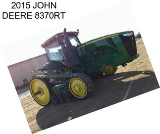 2015 JOHN DEERE 8370RT