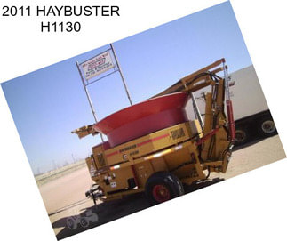 2011 HAYBUSTER H1130