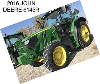 2016 JOHN DEERE 6145R