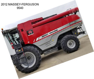 2012 MASSEY-FERGUSON 9540