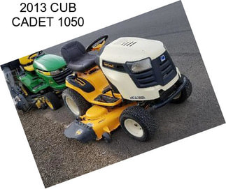 2013 CUB CADET 1050