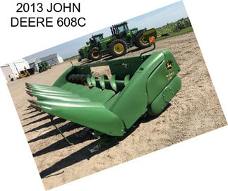 2013 JOHN DEERE 608C