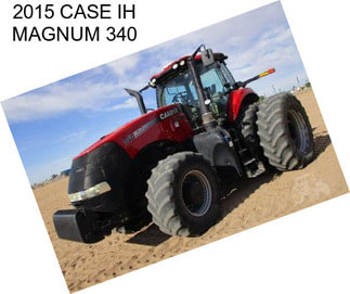 2015 CASE IH MAGNUM 340