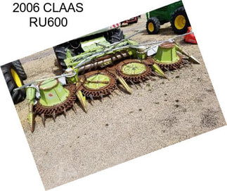 2006 CLAAS RU600