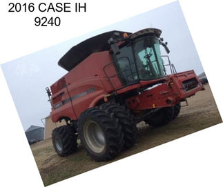 2016 CASE IH 9240