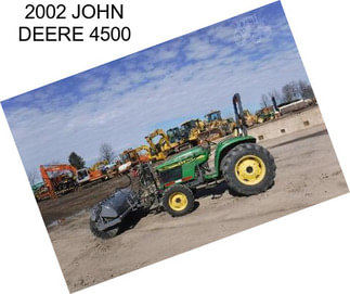 2002 JOHN DEERE 4500