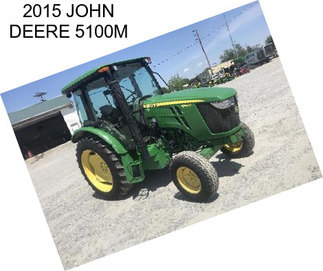 2015 JOHN DEERE 5100M