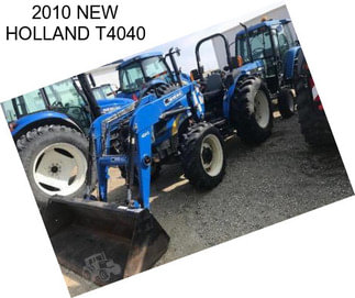 2010 NEW HOLLAND T4040