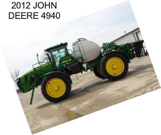 2012 JOHN DEERE 4940