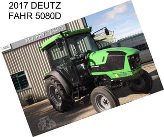 2017 DEUTZ FAHR 5080D