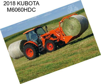 2018 KUBOTA M6060HDC
