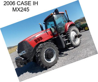 2006 CASE IH MX245