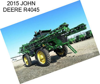 2015 JOHN DEERE R4045