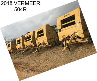 2018 VERMEER 504R