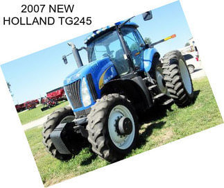 2007 NEW HOLLAND TG245