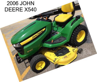 2006 JOHN DEERE X540