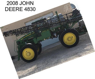 2008 JOHN DEERE 4830