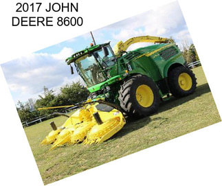 2017 JOHN DEERE 8600