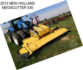 2013 NEW HOLLAND MEGACUTTER 530