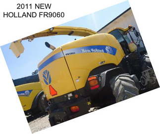 2011 NEW HOLLAND FR9060