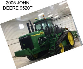 2005 JOHN DEERE 9520T