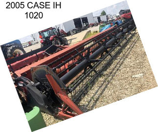 2005 CASE IH 1020