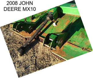 2008 JOHN DEERE MX10