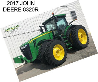 2017 JOHN DEERE 8320R